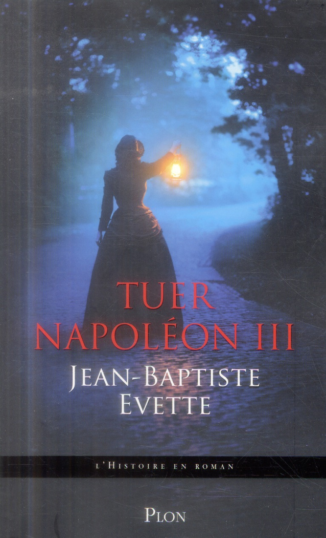 Tuer Napoléon III