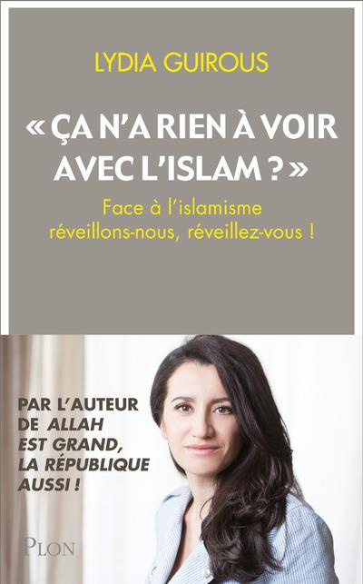 Ca n'a rien à voir avec l'Islam ?