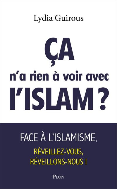 Ça n'a rien à voir avec l'islam ?
