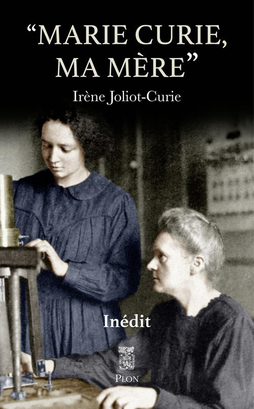 Marie Curie, ma mère
