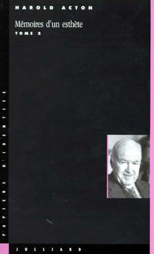 MEMOIRES D'UN ESTHETE. Tome 2