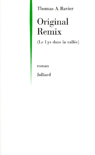ORIGINAL REMIX. Le lys dans la vallée