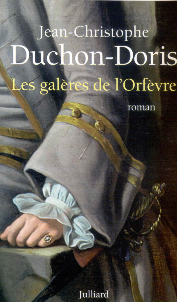 Les galères de l'Orfèvre. Marseille, 1703