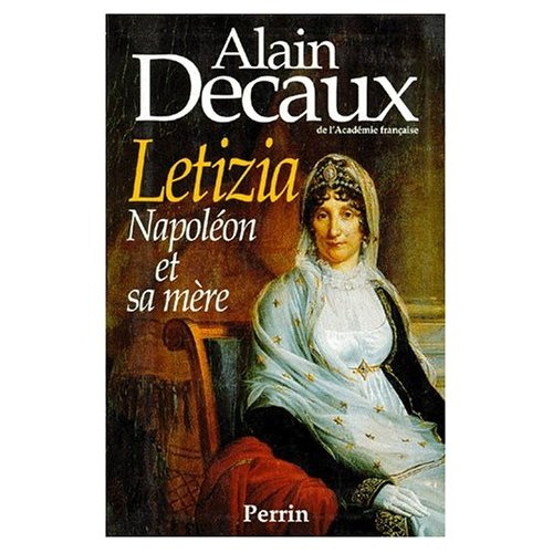 LETIZIA. Napoléon et sa mère