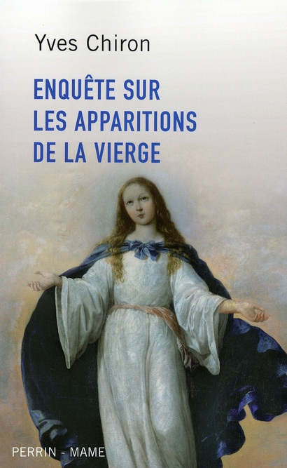 Enquête sur les apparitions de la Vierge