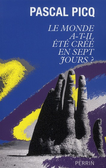 Le monde a-t-il été créé en sept jours ?