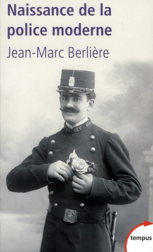Naissance de la police moderne