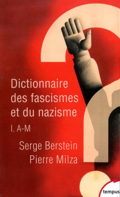 Dictionnaire des fascismes et du nazisme