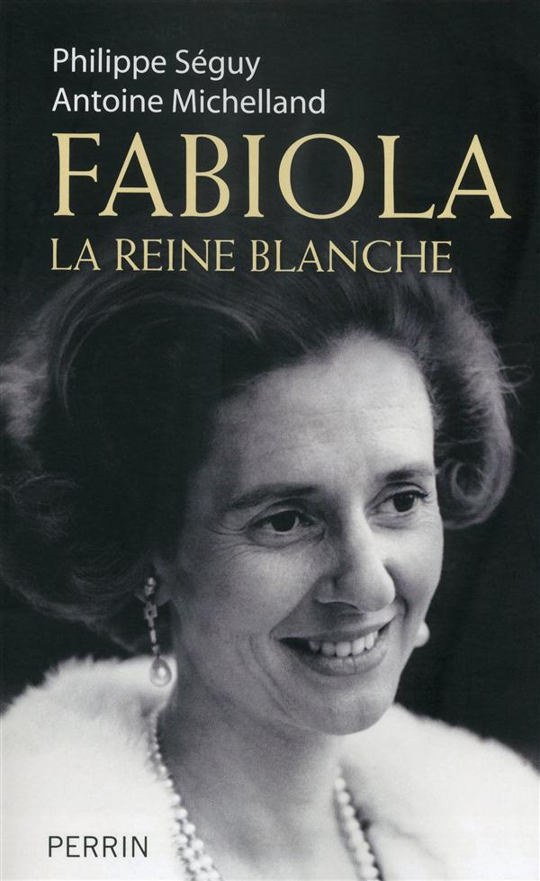Fabiola. La reine blanche