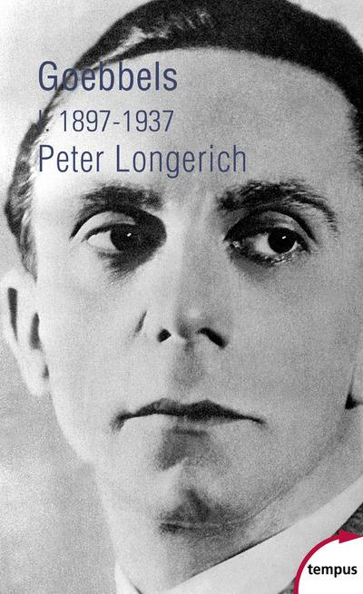 Goebbels Tome 1: 1897-1937