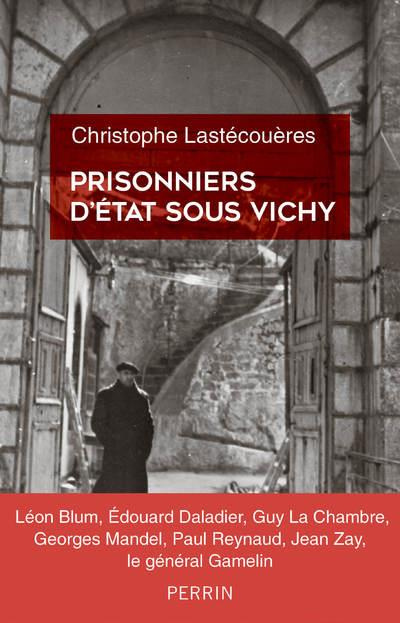 Prisonniers d'état sous Vichy