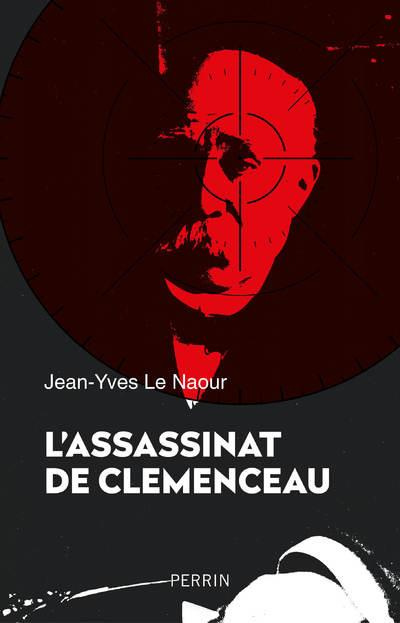 L'assassinat de Clémenceau