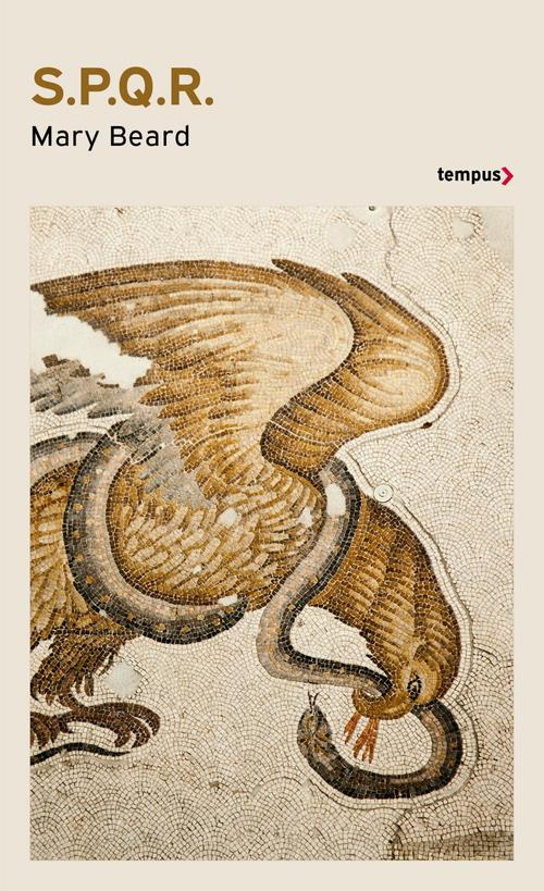 S.P.Q.R. Histoire de l'ancienne Rome