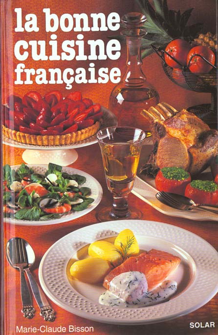 La bonne cuisine française