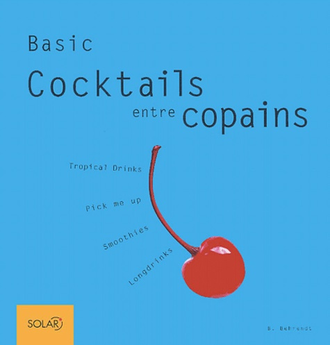 Cocktails entre copains