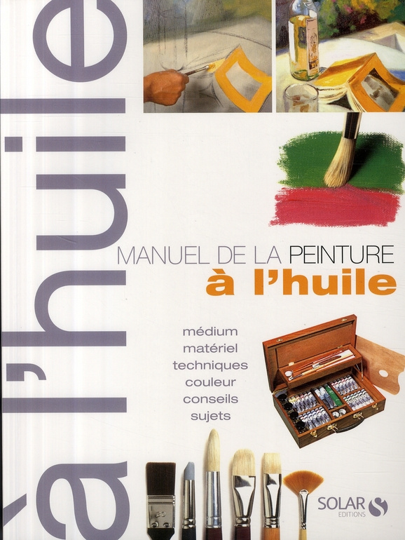 Manuel de la peinture à l'huile