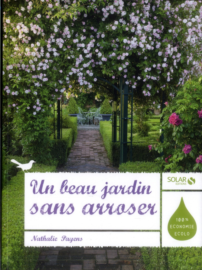 Un beau jardin sans arroser