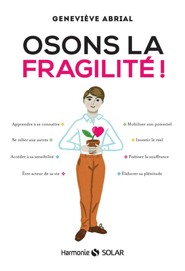 Osons la fragilité