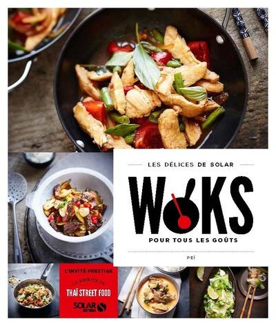 Woks pour tous les goûts
