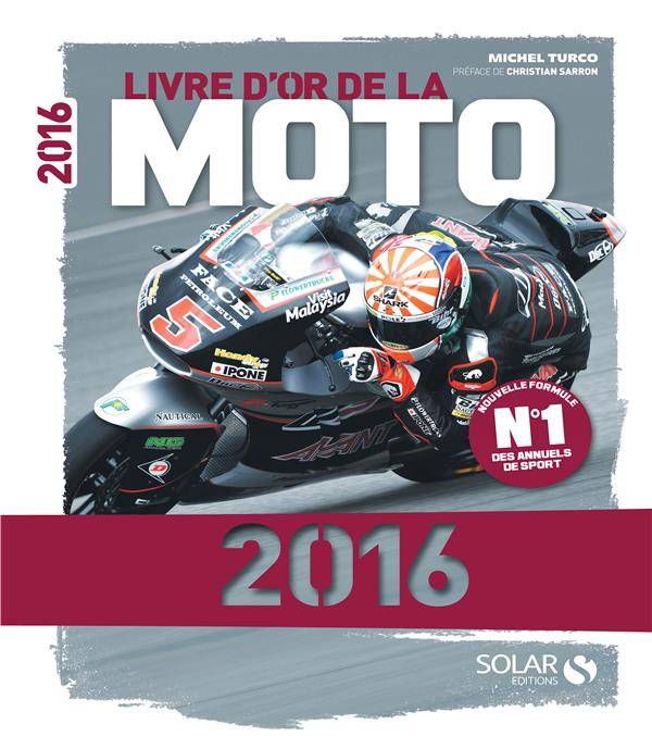 Livre d'or de la moto. Edition 2016