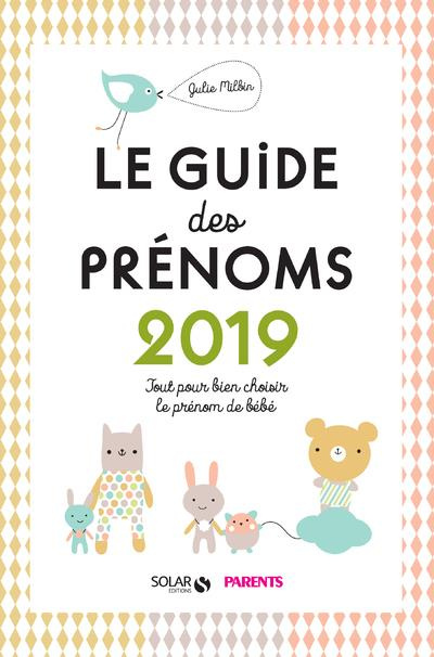 Guide des prénoms. Edition 2019