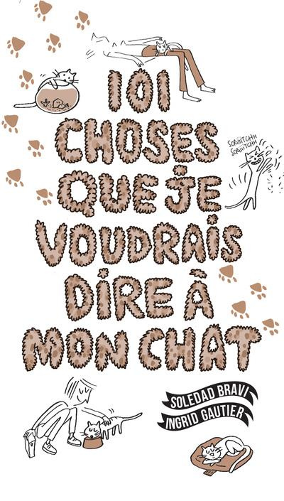 101 choses que je voudrais dire à mon chat