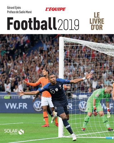 Le Livre d'Or Football. Edition 2019