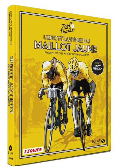 L'encyclopédie du maillot jaune