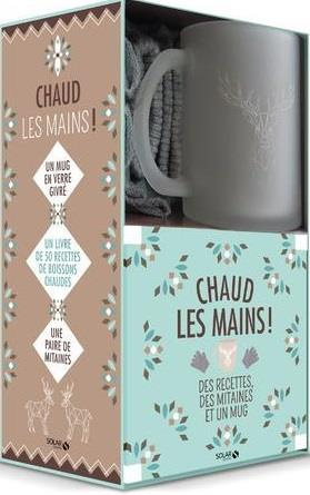Coffret Chaud les mains ! Le livre de recettes de boissons chaudes avec 1 paire de mitaines et 1 mug