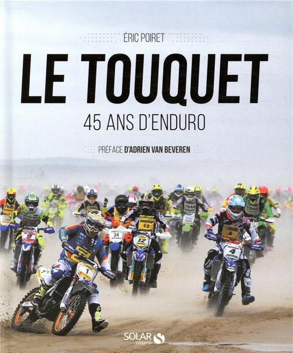 Le Touquet. 45 ans d'enduro