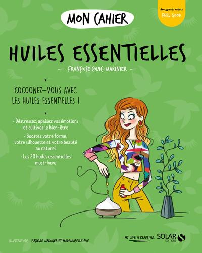 Mon cahier Huiles essentielles