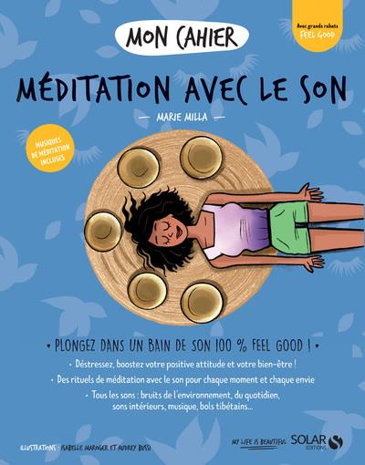Mon cahier méditation avec le son