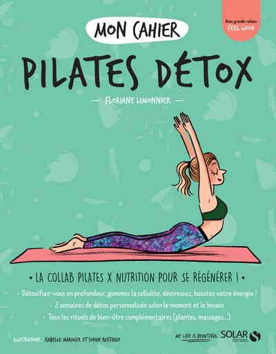 Mon cahier pilates détox
