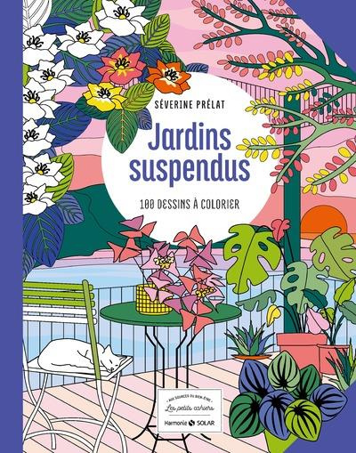 Jardins suspendus. 100 dessins à colorier