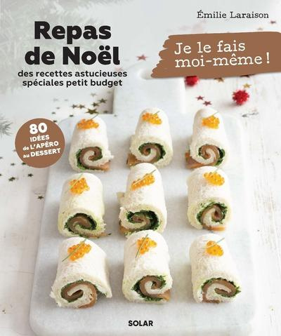Repas de Noël. Des recettes astucieuses spéciales petit budget