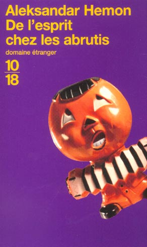 De l'esprit chez les abrutis