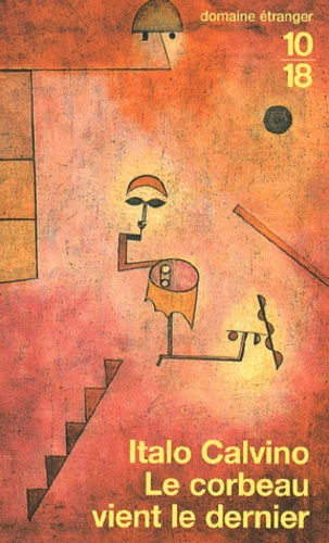 Le corbeau vient le dernier
