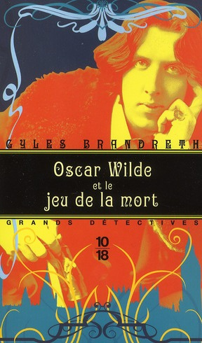 Oscar Wilde et le jeu de la mort