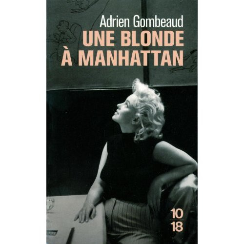 Une blonde à Manhattan. Ed Feingersh et Marilyn Monroe
