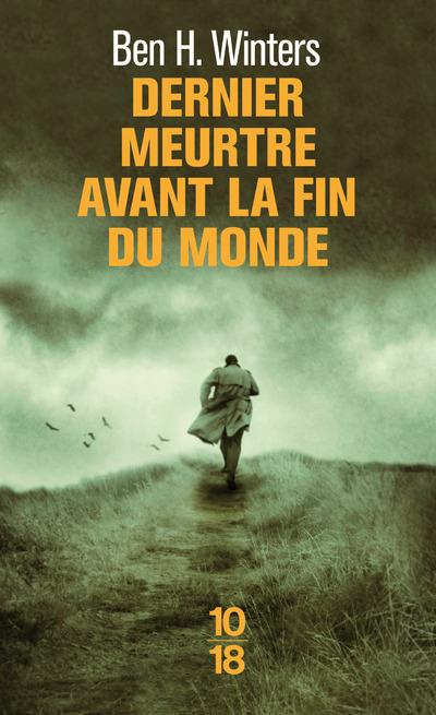 Dernier meurtre avant la fin du monde Tome 1