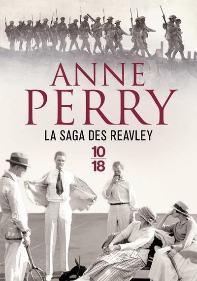 La saga des Reavley. Avant la tourmente ; Le temps des armes ; Les anges des ténèbres