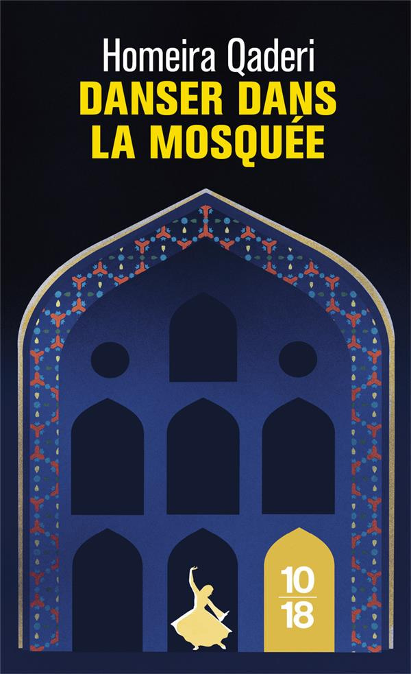 Danser dans la mosquée. Lettre d'une mère afghane à son fils