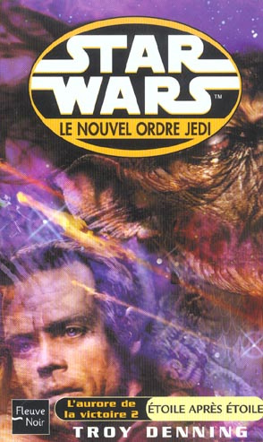 Star Wars, Le nouvel ordre Jedi Tome 6 : Etoile après étoile