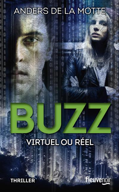Buzz. Virtuel ou réel