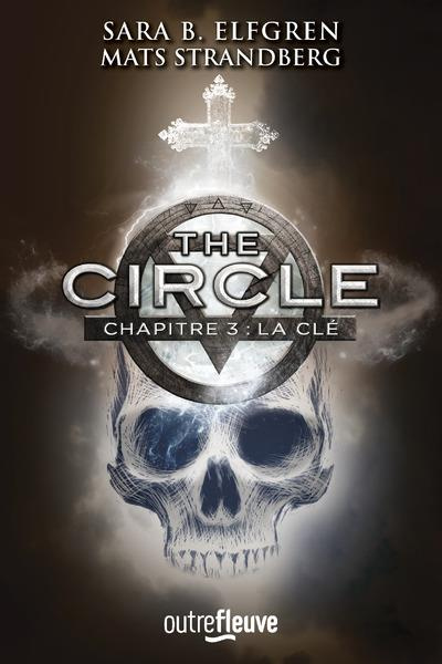 The circle Tome 3 : La clé