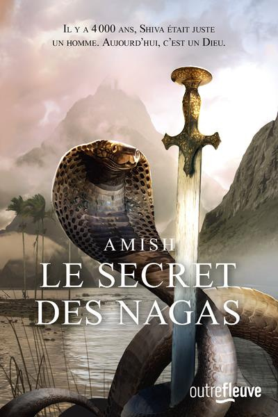 La trilogie de Shiva Tome 2 : Le secret des Nagas