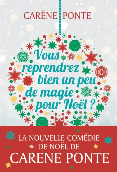 Vous reprendrez bien un peu de magie pour Noël ?