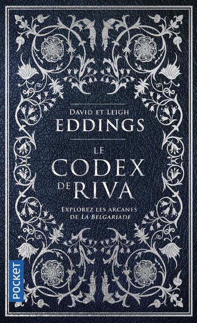 Le codex de Riva. Etudes préliminaires de la Belgariade et de la Mallorée