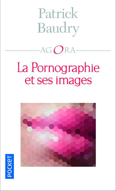 La pornographie et ses images