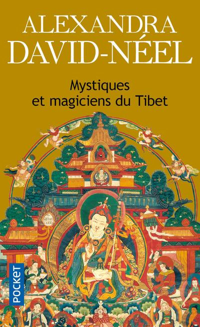 Mystiques et magiciens du Tibet